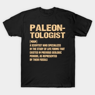 Paleontologist Definition Fathers Day Gift Funny Retro Vintage T-Shirt